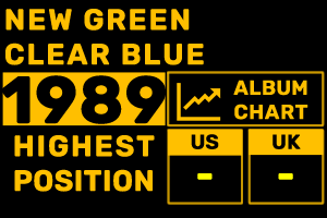 New Green Clear Blue 1989